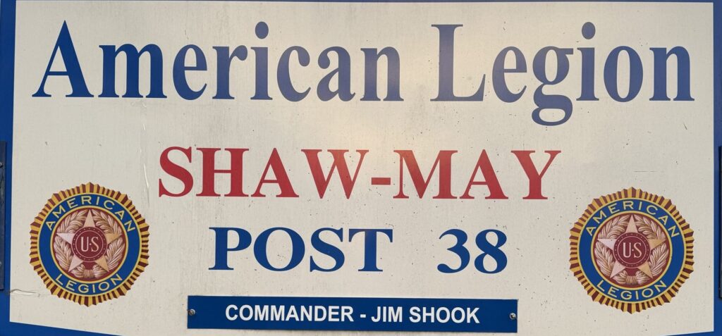 The American Legion Shaw-May Post 38 Roanoke Rapids, N.C. Department of North Carolina